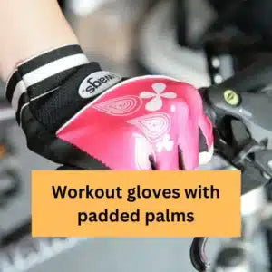 Are You Looking for Workout Gloves With Padded Palms? Here’s Why WAGs Might Be Perfect for You!