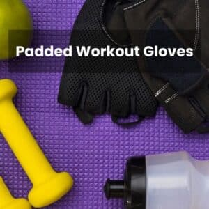 Hand Discomfort will Hold You Back No More! Enhance Your Fitness Routine with Padded Workout Gloves